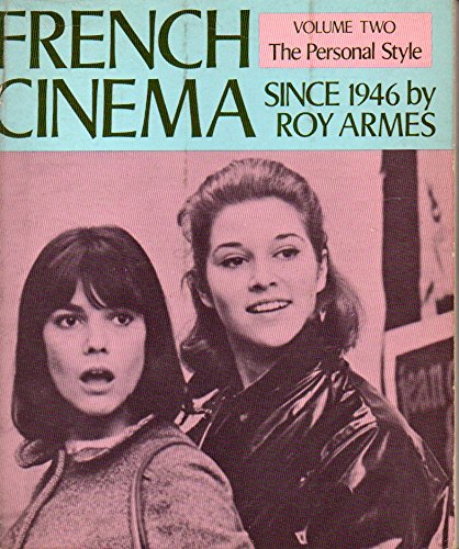 Beispielbild fr French Cinema Since 1946: The Personal Style v. 2 (International Film Guides) zum Verkauf von Wonder Book