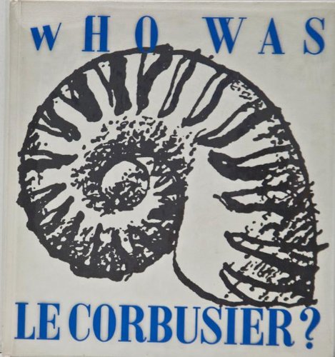 Beispielbild fr who was le corbusier? zum Verkauf von Better World Books