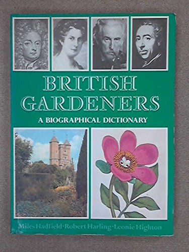 9780302005941: British Gardeners: A Biographical Dictionary
