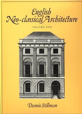 Beispielbild fr English Neo-Classical Architecture (Studies in Architecture) [Two Volume Set] zum Verkauf von Powell's Bookstores Chicago, ABAA