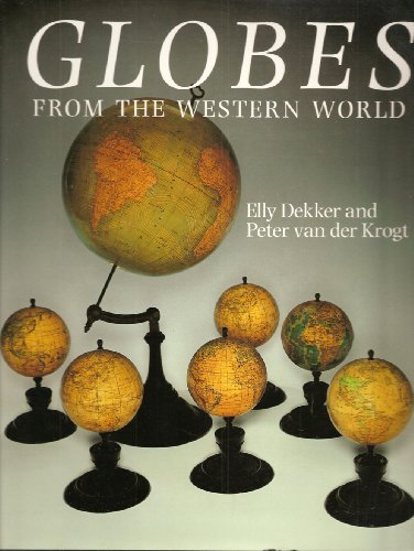 Imagen de archivo de Globes from the Western World a la venta por Keeps Books