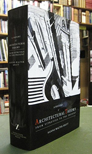 9780302006221: A History of Architectural Theory: From Vitruvius to the Present