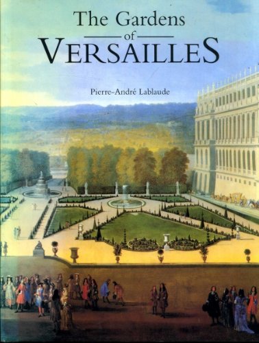 Imagen de archivo de The Gardens at Versailles a la venta por WorldofBooks