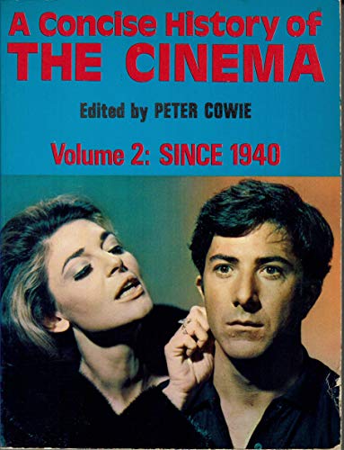 Stock image for A Concise History of the Cinema Volume 2: Since 1940: v. 2 for sale by Goldstone Books