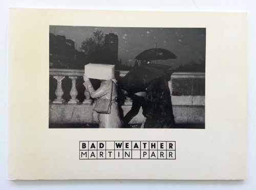 Bad weather (9780302999967) by Martin Parr