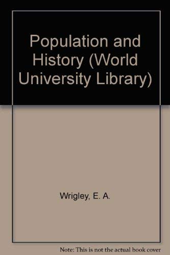 9780303175780: Population and History (World University Library)