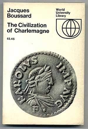 Stock image for Civilization of Charlemagne (World University Library) for sale by Redux Books