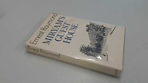 Miryam's guest house;: A novel (9780304291854) by Raymond, Ernest