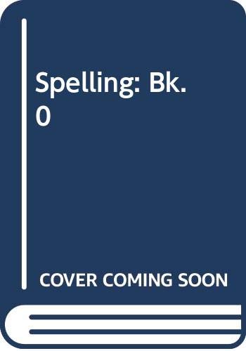 Spelling: Bk. 0 (9780304292042) by John Smith