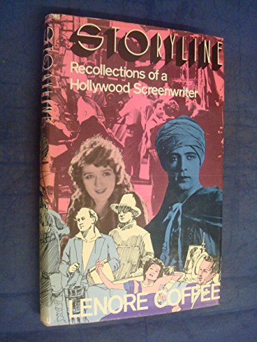9780304292455: Storyline: Recollections of a Hollywood Screenwriter