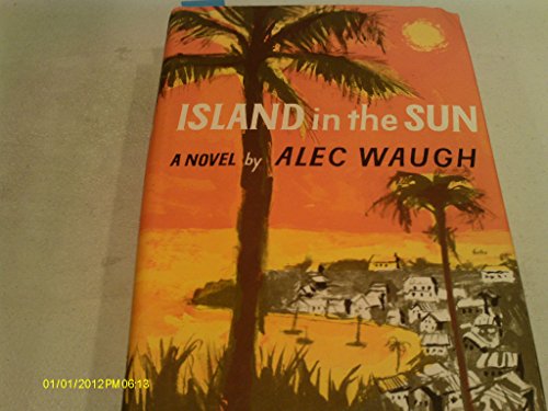 9780304292561: Island in the sun: A novel