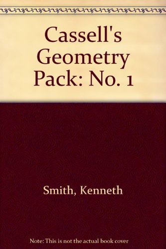Cassell's Geometry Pack: No. 1 (9780304293261) by Kenneth Smith; John Pocock