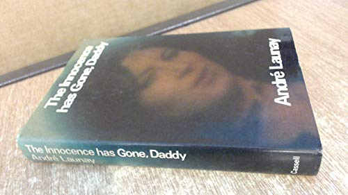 9780304293858: Innocence Has Gone, Daddy