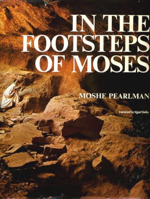 Imagen de archivo de In the Footsteps of Moses a la venta por Better World Books