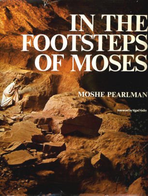 Stock image for In the Footsteps of Moses for sale by WorldofBooks