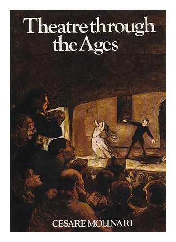 Imagen de archivo de Theatre Through the Ages a la venta por Better World Books Ltd