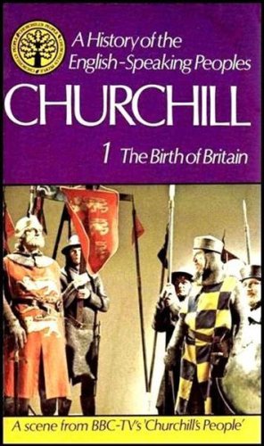 Imagen de archivo de THE BIRTH OF BRITAIN: VOLUME ONE A HISTORY OF THE ENGLISH-SPEAKING PEOPLES. a la venta por WorldofBooks