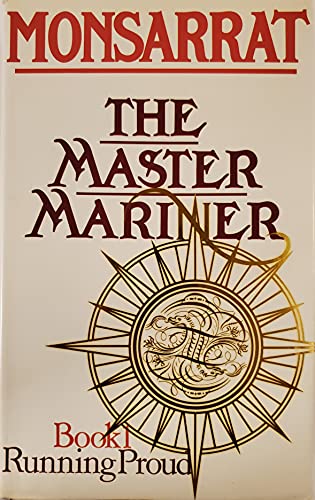 Stock image for 2 VOLUME SET: The Master Mariner: Vol 1: Running Proud. Vol 2: Darken Ship - The Unfinished Novel for sale by G. & J. CHESTERS