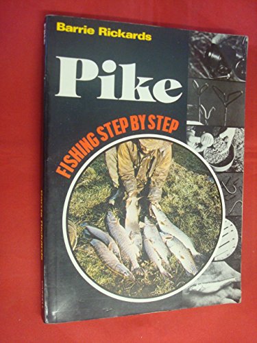 Stock image for Pike (Fishing Step by Step S.) for sale by WorldofBooks