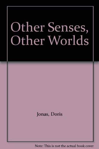 9780304297627: Other Senses, Other Worlds