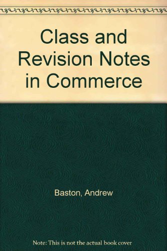 9780304297832: Class and Revision Notes in Commerce