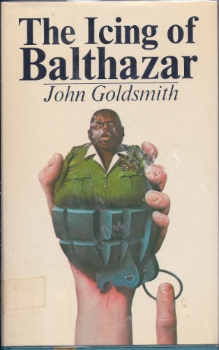 Icing of Balthazar (9780304299119) by Goldsmith John