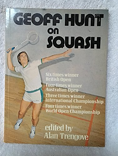 Stock image for Geoff Hunt on squash for sale by Zoom Books Company
