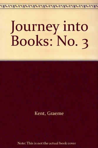Journey into Books: No. 3 (9780304299782) by Graeme Kent