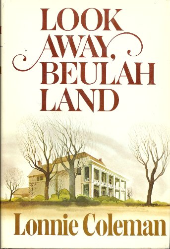 9780304300099: Look Away, Beulah Land