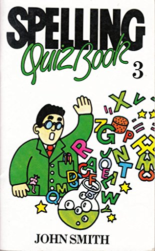 Stock image for Spelling Quiz: Bk. 3 for sale by AwesomeBooks