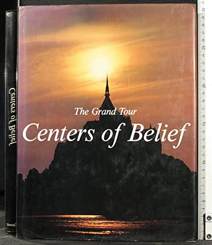 Imagen de archivo de THE GRAND TOUR - Centres of Belief, a la venta por Book Orphanage