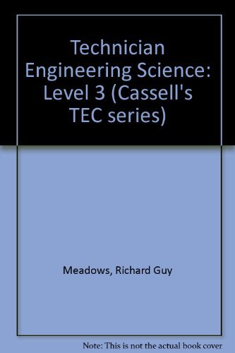 9780304302949: Technician Engineering Science: Level 3 (Cassell's TEC series)