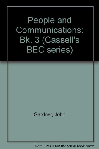 People and Communications: Bk. 3 (9780304303304) by John Gardner
