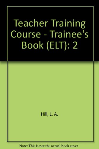 Stock image for A Teacher Training Course for Teachers of EFL for sale by Better World Books Ltd