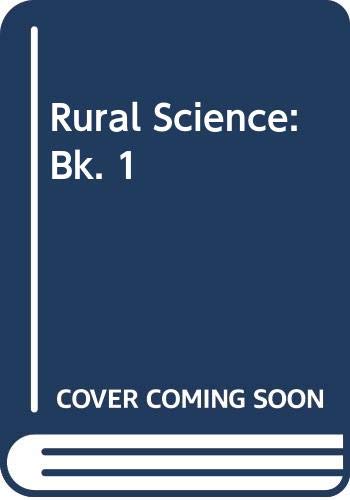 Beispielbild fr Rural Science: Bk. 1 (Cassell's rural science series) zum Verkauf von AwesomeBooks