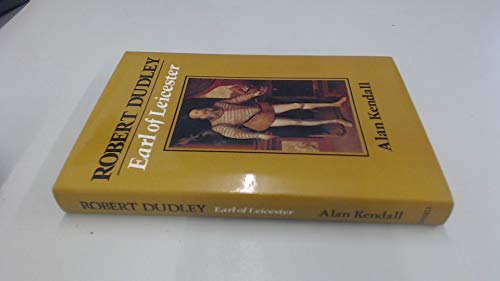 Beispielbild fr Robert Dudley, Earl of Leicester zum Verkauf von WorldofBooks