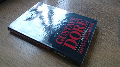 Beispielbild für Gustave Dore: A Biography zum Verkauf von WorldofBooks
