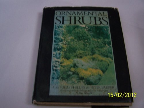 Imagen de archivo de ORNAMENTAL SHRUBS: HARDY IN TEMPERATE CLIMATES. a la venta por Cambridge Rare Books