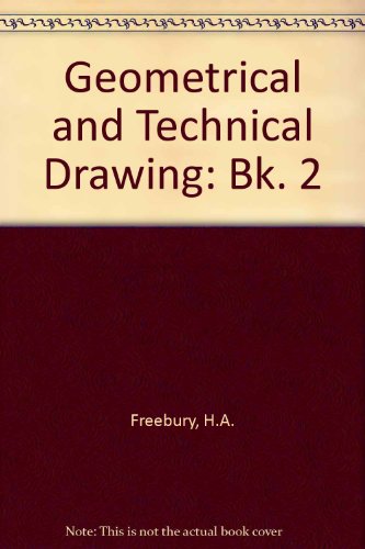 9780304307524: Geometrical and Technical Drawing: Bk. 2