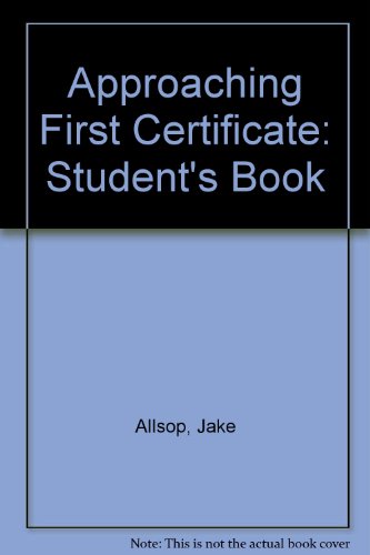 Stock image for Approaching First Certificate: Student's Book for sale by medimops