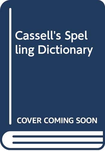 Beispielbild fr Cassell's Spelling Dictionary zum Verkauf von Redux Books