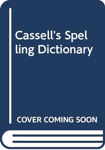 Imagen de archivo de Cassell's Spelling Dictionary a la venta por Redux Books