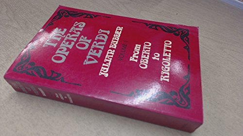 Stock image for Operas of Verdi Volume From Oberto to Rigo for sale by Zubal-Books, Since 1961