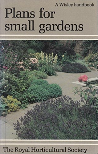 Imagen de archivo de Plans for Small Gardens (Wisley) a la venta por Wonder Book