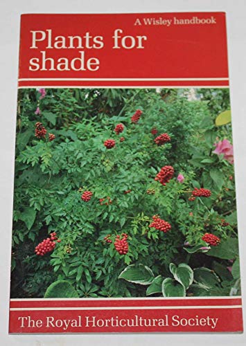 Beispielbild fr Plants for Shade (Wisley) zum Verkauf von Half Price Books Inc.