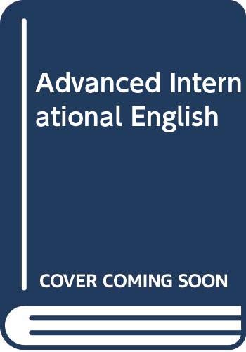 9780304312894: Advanced International English: Students' Book