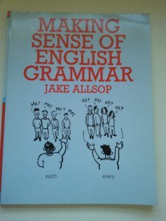 Imagen de archivo de Making Sense of English Grammar a la venta por WorldofBooks