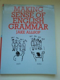 Stock image for Making Sense of English Grammar for sale by WorldofBooks