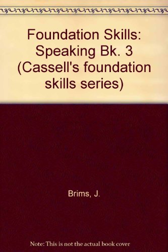 Beispielbild fr Speaking (Bk. 3) (Foundation Skills) zum Verkauf von medimops