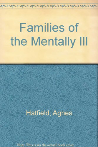 Imagen de archivo de Families of the Mentally Ill a la venta por Better World Books Ltd